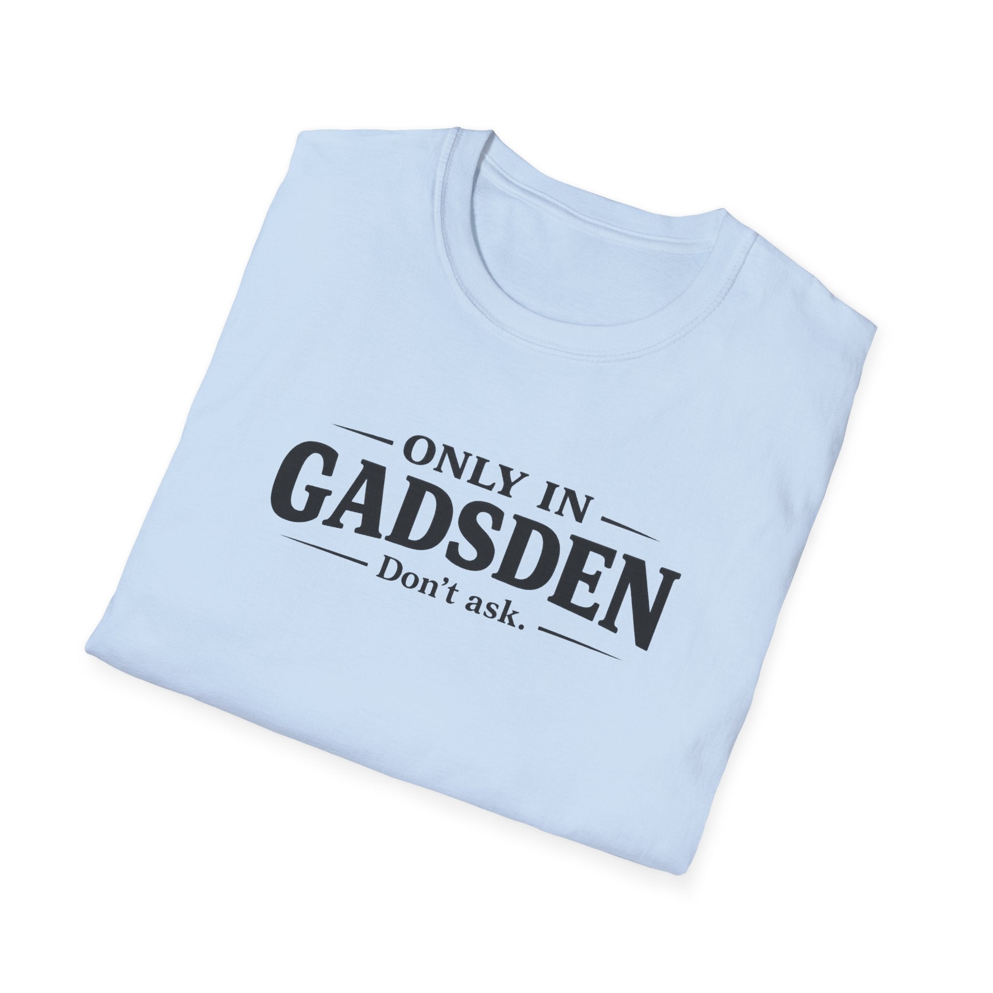 Only in Gadsden "Member of the Slapa-Hoe Tribe" T-Shirt