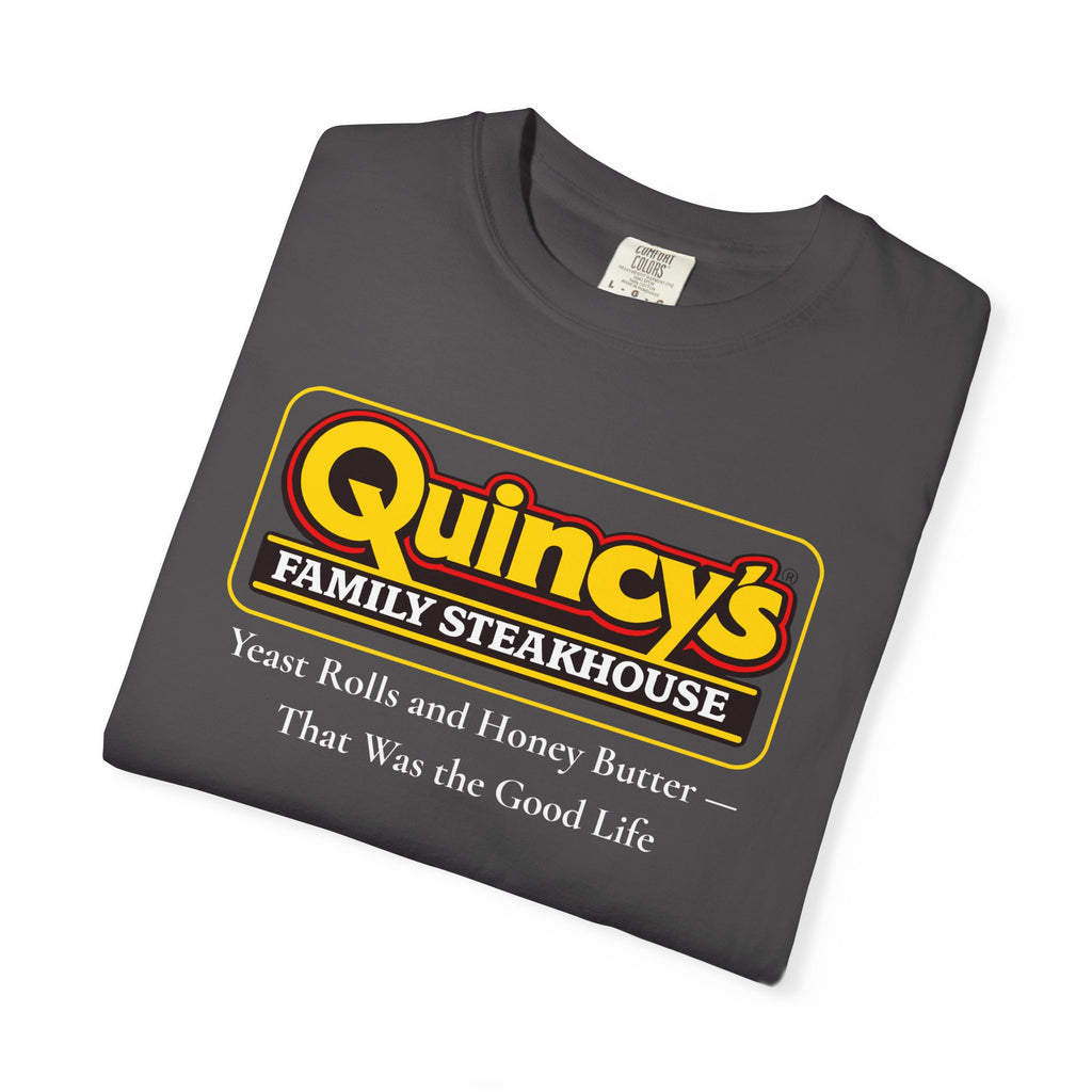 Quincy's Family Steakhouse — Yeast Rolls and Honey Butter Tee